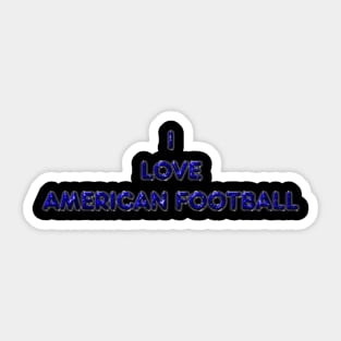 I Love American Football - Blue Sticker